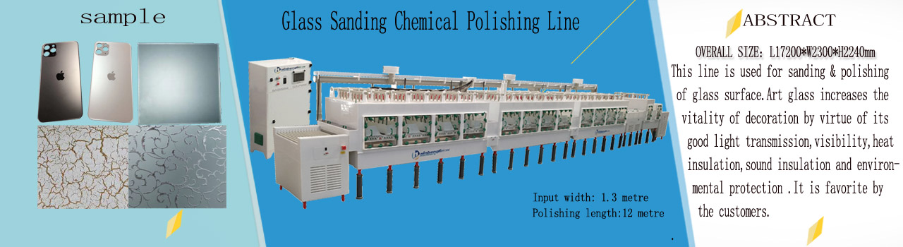 Glass sanding chemical polishing line